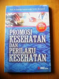 Promosi Kesehatan dan Perilaku Kesehatan Edisi Revisi 2012