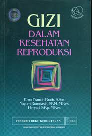 Gizi dalam Kesehatan Reproduksi