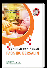 Asuhan Kebidanan pada Ibu Bersalin