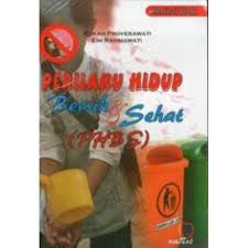 Perilaku Hidup Bersih & sehat (PHBS)