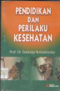 Pendidikan Dan Perilaku Kesehatan