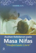 Asuhan Kebidanan pada Masa Nifas (Peuperium Care)