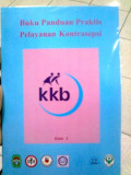 Buku Panduan Praktis Pelayanan Kontrasepsi Edisi 3