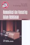 Komunikasi dan Konseling: dalam Kebidanan